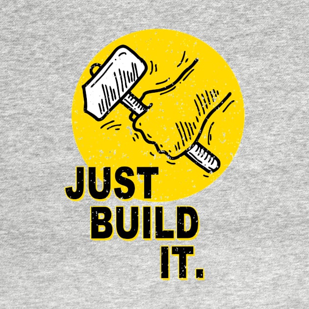 Just Build it by simplecreatives